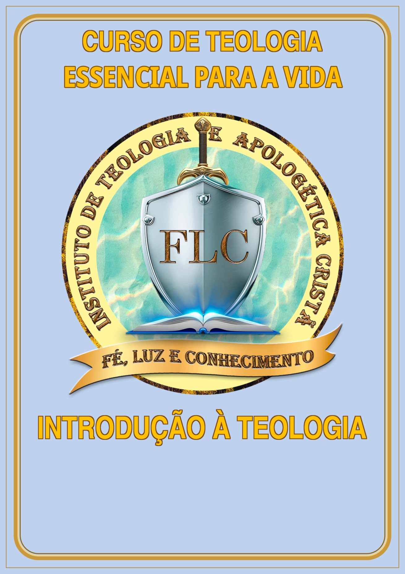 Capa do Módulo 01 — Introdução à Teologia, com o título institucional corrigido para Curso de Teologia Essencial Para a Vida