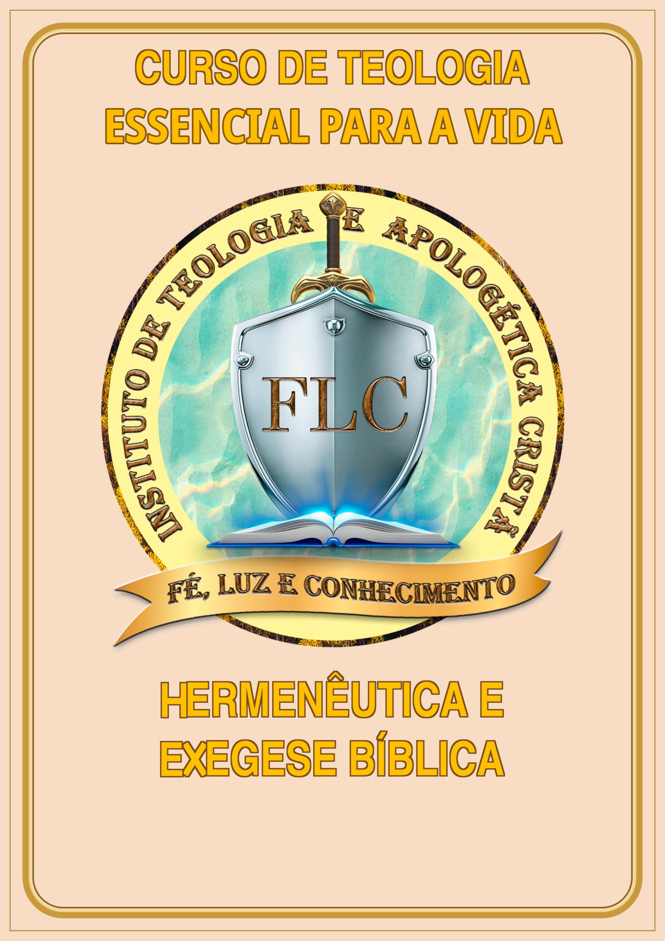 Capa do Módulo 06 — Hermenêutica e Exegese Bíblica, com o título institucional corrigido para Curso de Teologia Essencial Para a Vida