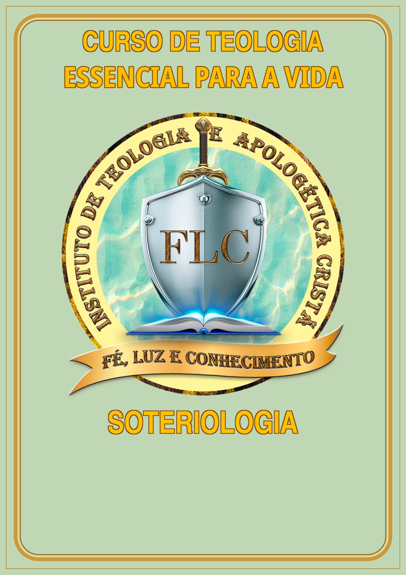 Capa do Módulo 11 — Soteriologia, com o título institucional corrigido para Curso de Teologia Essencial Para a Vida