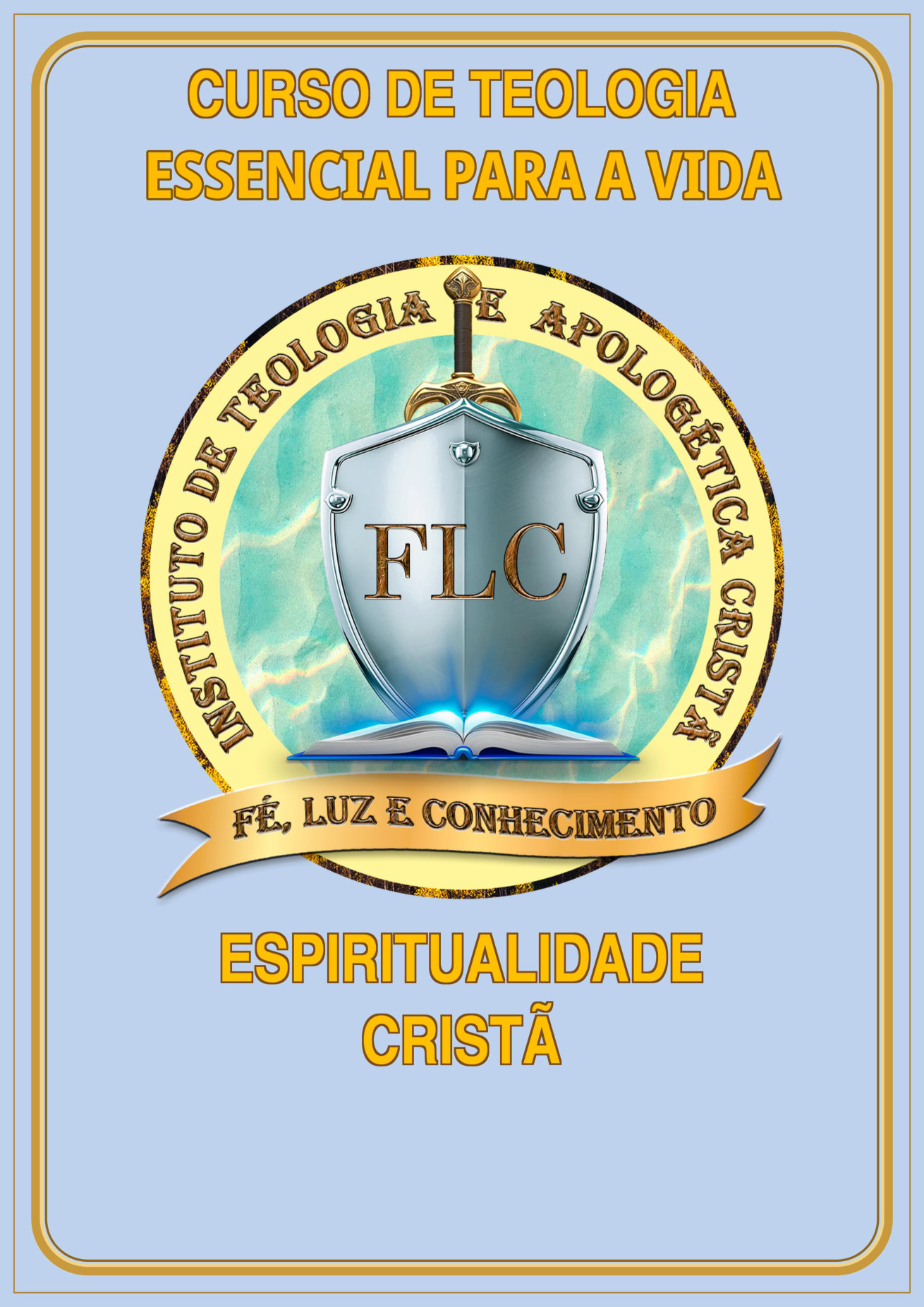 Capa do Módulo 18 — Espiritualidade Cristã, com o título institucional corrigido para Curso de Teologia Essencial Para a Vida